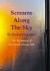 Screams Along The Sky by Richard Sanders