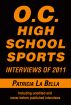 O.C. High School Sports Interviews of 2011 by Patricia La Bella