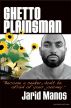 Ghetto Plainsman by Jarid Manos