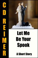 Cover for 'Let Me Be Your Spook'