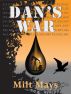 Dan's War by Milt Mays