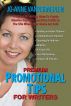 Premium Promotional Tips for Writers by Jo-Anne Vandermeulen