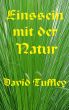 Einssein mit der Natur by David Tuffley