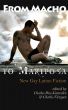 From Macho to Mariposa: New Gay Latino Fiction by Charles Rice-Gonzalez
