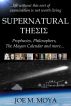 Supernatural Thesis by Joe M.  Moya