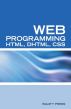 Web Programming Interview Questions with HTML, DHTML, and CSS: HTML, DHTML, CSS Interview and Certification Review by Equity Press 