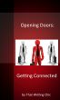 Opening Doors:  Getting Connected by That Writing Chic 