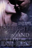 Cover for 'Sleight Of Hand, Book One, Stolen Hearts, Romantic Suspense'