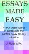 Essay Writing Made Easy - A One Hour Crash Course by Jason Rizos