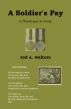 A Soldier's Pay by Rod Walters
