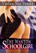 The Wanton Schoolgirl by Vivian  Nocturne