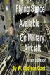 Flying Space Available on Military Aircraft by W. Addison Gast