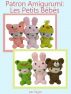 Patron Amigurumi: Les Petits BÃ©bÃ©s by Sayjai 
