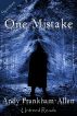 One Mistake by Andy Frankham-Allen