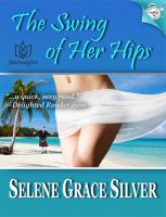 Cover for 'The Swing of her Hips'