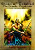 Shard of Galahad: The Camelot Prophecies by Lady Antiva