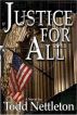 Justice For All by Todd Nettleton