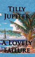 Cover for 'A Lovely Failure'