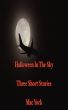 Halloween In The Sky by Mac York