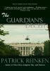 The Guardian's Deceit (A Vector Smith Thriller) by Patrick Reinken