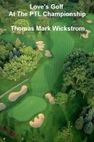 Cover for 'Love's Golf At The PTL Championship'