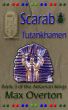 The Amarnan Kings Book 3: Scarab - Tutankhamen by Max Overton