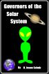 The Governors of the Solar System by H Jason  Schulz