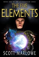Cover for 'The Five Elements (The Alchemancer: Book One)'
