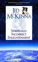 Cover for 'Spiritually Incorrect Enlightenment MMX'
