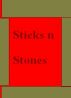 Sticks n Stones by Monica P