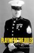 Playing By the Rules by Justin Elzie