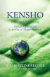 KENSHO: A Modern Awakening, Instigating Change in an Era of Global Renewal by Susan Steinbrecher