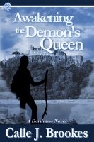 Cover for 'Awakening the Demon's Queen'