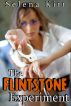 The Flintstone Experiment (An Erotic / Erotica BDSM Tale) by Selena Kitt
