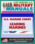 21st Century U.S. Military Manuals: U.S. Marine Corps (USMC) Leading Marines - Marine Corps Warfighting Publication (MCWP) 6-11 by Progressive Management