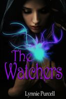 Cover for 'The Watchers (Book 1: The Watchers Series)'