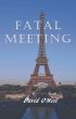 Fatal Meeting by David O'Neil