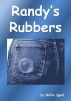 Randy's Rubbers by Willie Qwit