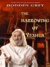 The Harrowing of Yeshua by Hodden Grey