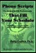 Phone Scripts For Mental Health Professionals That Fill Your Schedule by Philip Copitch, Ph.D.