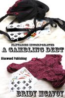 Cover for 'Fantasies Incorporated - A Gambling Debt'