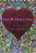 From My Heart to Yours by Timothy  House