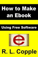 Cover for 'How to Make an Ebook: Using Free Software'