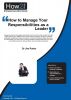 How to Manage Your Responsibilities as a Leader by Dr Jim Porter