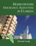 Homeowners Insurance Adjusting in Florida by Michael Lustig