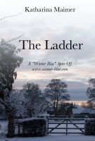 Cover for 'The Ladder (A Wiener Blut Short Story)'