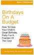 Birthdays On A Buget by Barry McDonald