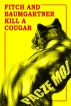 Fitch and Baumgartner Kill a Cougar by Pacze Moj
