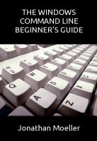 Cover for 'The Windows Command Line Beginner's Guide'