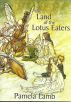 The Land of the Lotus Eaters (Dragon series Book Four) by Pamela Lamb